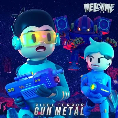 Gun Metal 專輯 Pixel Terror