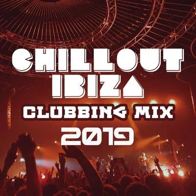 CHILLOUTBrazilian Lounge ProjectThe Best Of Chill Out Lounge Chillout Ibiza Clubbing Mix 2019: Totally Best Vibes to Lose Control on the Dancefloor, Pumping Beats to Shake Your Booty and Dance All Night Long