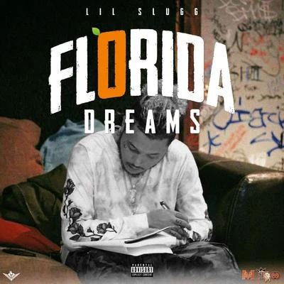 Florida Dreams 專輯 Joseph Kay/Lil Slugg