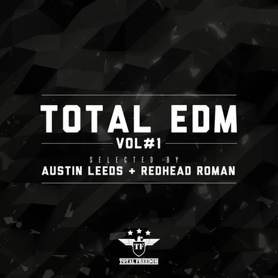 Austin Leeds Total EDM, Vol. 1