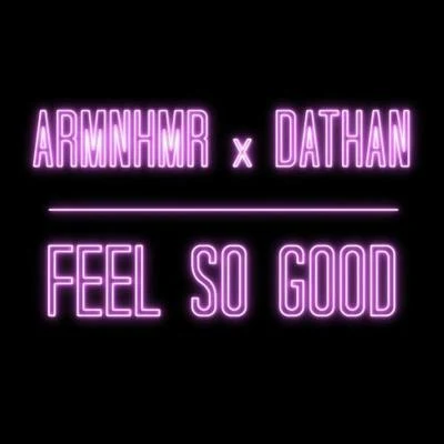 FEEL SO GOOD 專輯 ARMNHMR