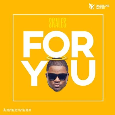 For You 專輯 Jay Pizzle/Skales/Marie Delfin B.