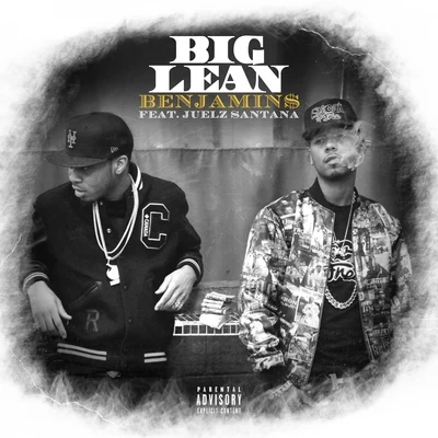 Benjamins (feat. Juelz Santana) - Single 專輯 Big Lean/Giggs