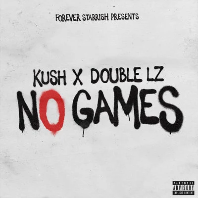 No Games 专辑 Kush