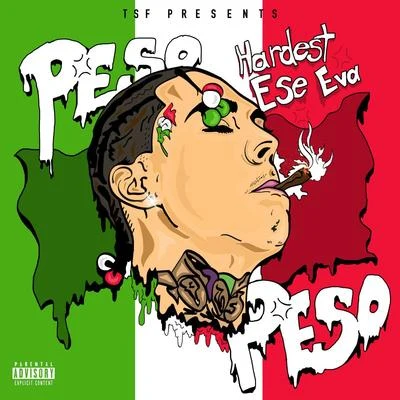 Hardest Ese Eva 專輯 Sauce Gohan/Peso Peso