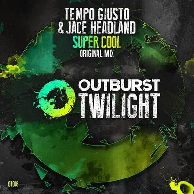 Super Cool 專輯 Tempo Giusto/Annabel/Gid Sedgwick/Cosmic Gate/Protoculture