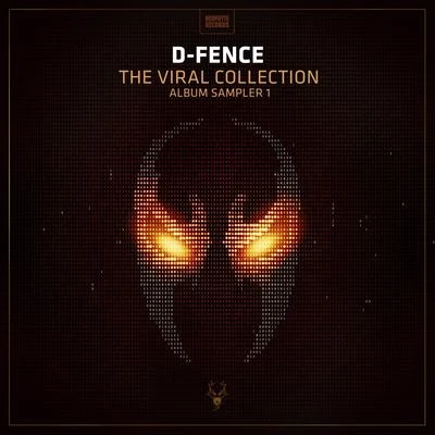 The Viral Collection Album Sampler 1 专辑 D-Fence/Angerkill