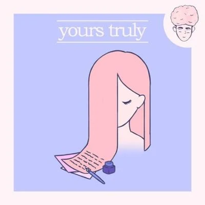 Yours Truly 專輯 love-sadKiD/lanie/ok2222