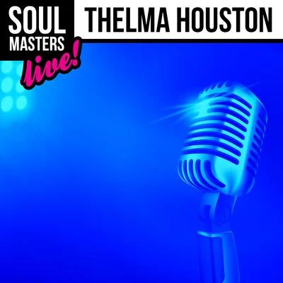 Soul Masters: Thelma Houston (Live) 專輯 Thelma Houston/Sessomatto