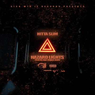 Hazard Lights 專輯 Hitta Slim/L.O.T.S.