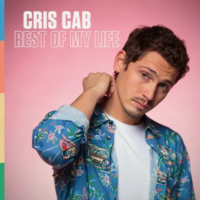 Rest of My Life 專輯 Cris Cab/Willy William