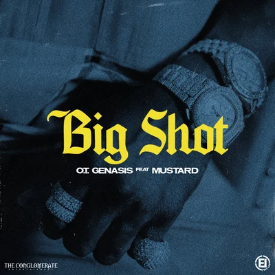 Big Shot (feat. Mustard) 專輯 Mustard