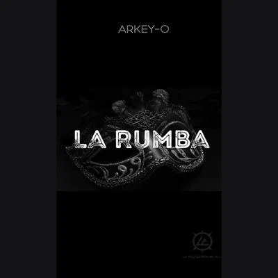 La Rumba 专辑 Arkey-O/Franco El Gorila