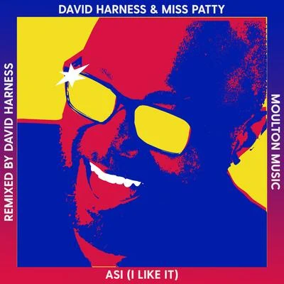 ASI (I Like It) 專輯 David Harness/Roland Clark