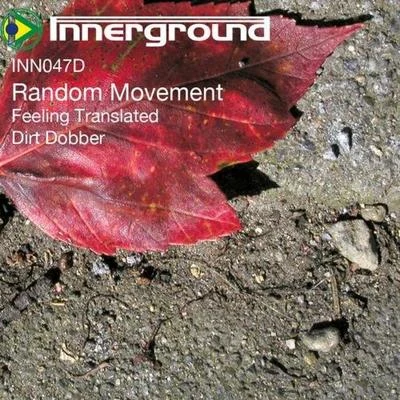 Dirt DobberFeeling Translated 專輯 Random Movement