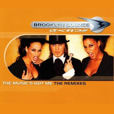 The Musics Got Me (The Remixes) 專輯 John Johnson/Brooklyn Bounce/Kai Tracid/Ratty/Marc Et Claude