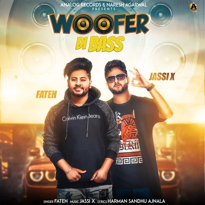 Woofer Di Bass 专辑 J-Statik/Fateh/Pav Dharia