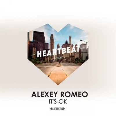 Its Ok 專輯 Alexey Romeo/Sevenever/Timmy Kos/Alexey Union/WilyamDeLove