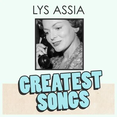 Lys Assia Greatest Songs 专辑 Die Peheiros/Das Sunshine-Quartett/Lys Assia