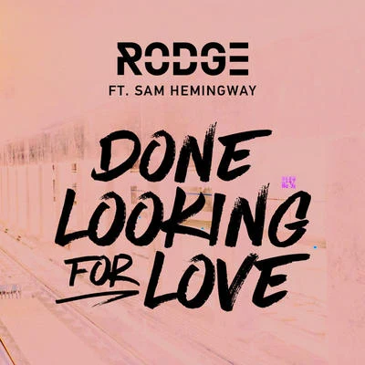 RodgeYves Eaux Done Looking For Love