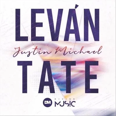 Levantate 專輯 Justin Michael/Stereo Mutants/DJ MFR/Monte la Rue/Southpaw