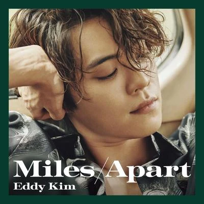 Miles Apart 專輯 Eddy Kim