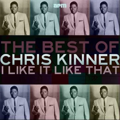 I Like It Like That - The Best Of 专辑 Chris Kenner