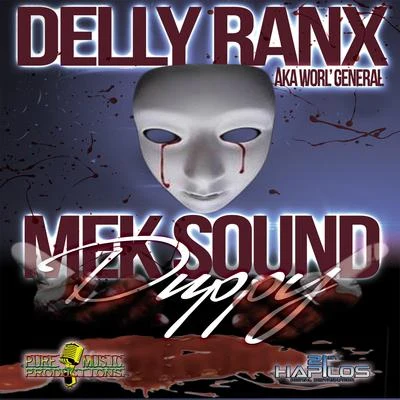 Mek Sound Duppy - Single 專輯 Macka Diamond/Delly Ranx/Shane O/Quintino & Blasterjaxx/Anaconda