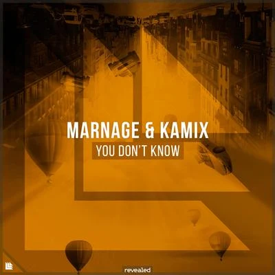 You Dont Know 專輯 LMNTRX/Marnage