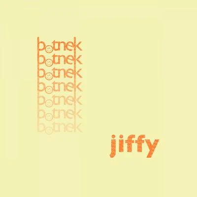 Jiffy 專輯 BOTNEK