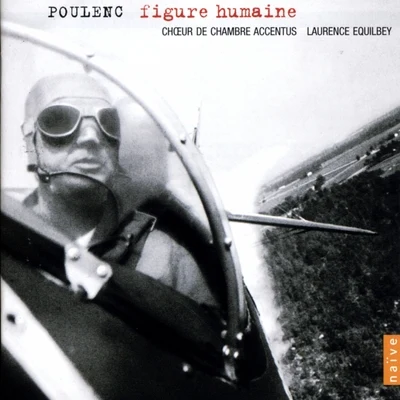 Poulenc: Figure Humaine 專輯 Laurence Equilbey