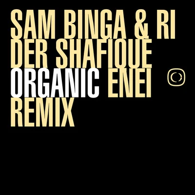 Organic - Enei Remix 專輯 Ishan Sound/Rider Shafique/Dread MC