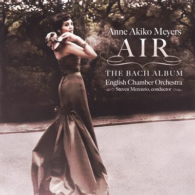 Air - The Bach Album 專輯 Anne Akiko Meyers