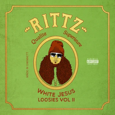 White Jesus Loosies, Vol. 2 专辑 Rittz