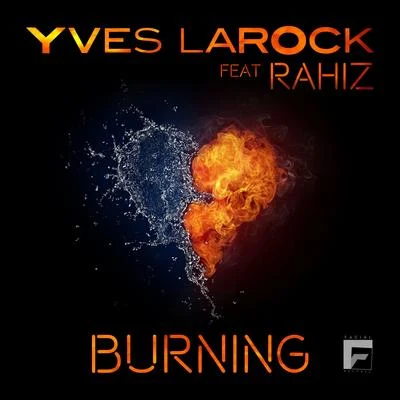 Yves Larock Burning