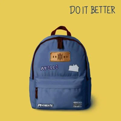 Do It Better 專輯 DNMO/Zeds Dead/GG Magree