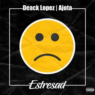 Estresad 专辑 Anton/Ajota Estradx/Deack Lopez