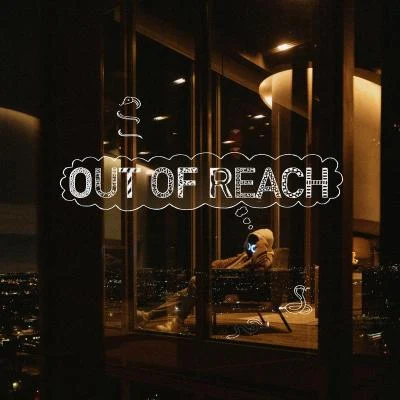 Out Of Reach 專輯 BoyWithUke