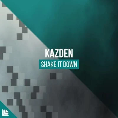 Shake It Down 專輯 Kazden