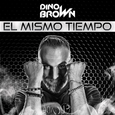 El Mismo Tiempo (Extended Mix) 專輯 Alien Cut/Dino Brown