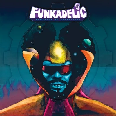 Reworked By Detroiters 专辑 Funkadelic/The Magictones/Ohio Players/Donald Austin