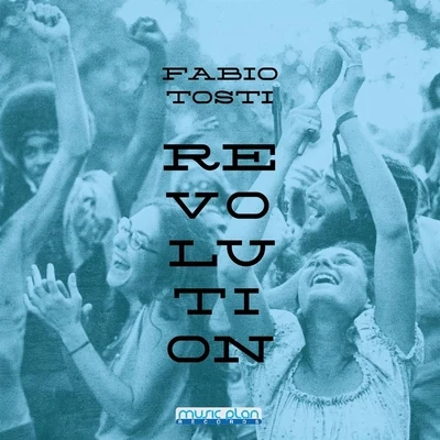 Revolution 專輯 Fabio Tosti