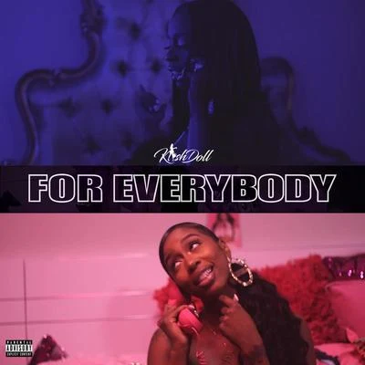 For Everybody 专辑 Kash Doll