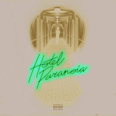 Hotel Paranoia 專輯 Jazz Cartier/Kari Faux/Yung Baby Tate/Smino/Deante Hitchcock