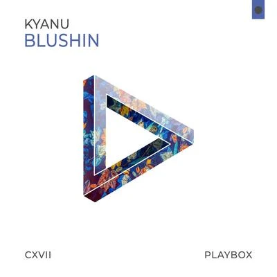 Blushin 專輯 KYANU