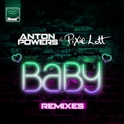 Baby (Remixes) 專輯 Liam Hincks/Anton Powers