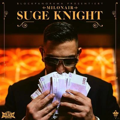 SUGE KNIGHT 專輯 Milonair/Olek/Bonez MC/Malik Montana