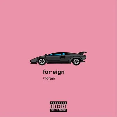 Foreign 專輯 Kyle/YUNA/Lincoln Jesser