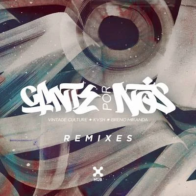 Vintage CultureJames Hype Cante por Nós (Remixes)