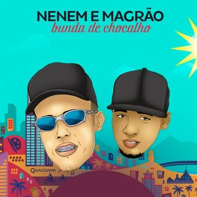 Bunda de Chocalho 專輯 DJ KR3/Mc India/MC Neném/Mc Magrão/Mc Tinhovi